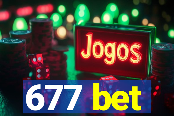 677 bet